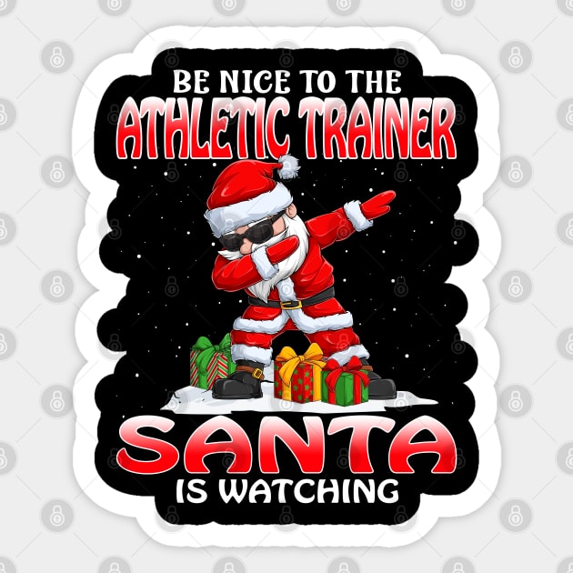 Be Nice To The Athletic Trainer Santa is Watching Sticker by intelus